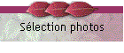 Slection photos